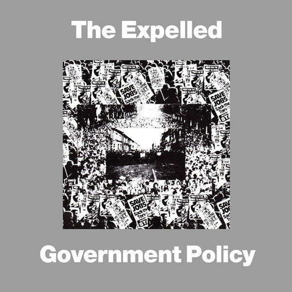 EXPELLED – Government Policy 7"