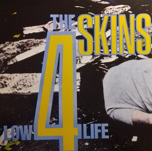 4 SKINS – Low Life LP