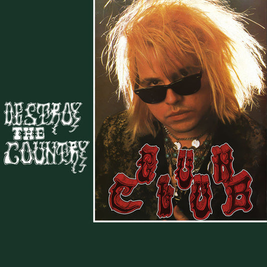 GUN CLUB – Destroy The Country LP (green vinyl)