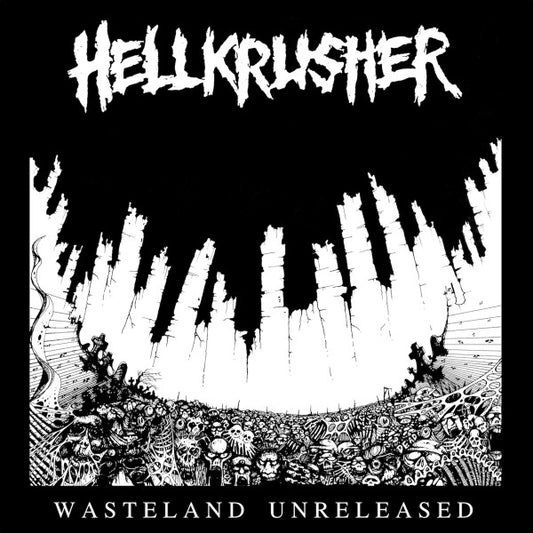 HELLKRUSHER – Wasteland Unreleased LP