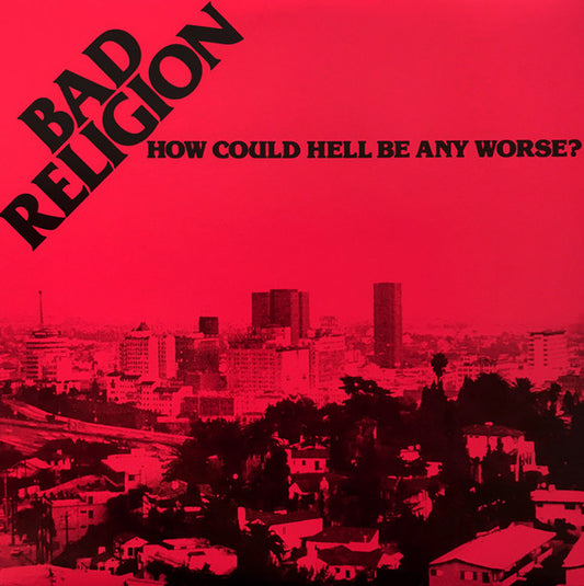 BAD RELIGION – How Could Hell Be Any Worse? LP