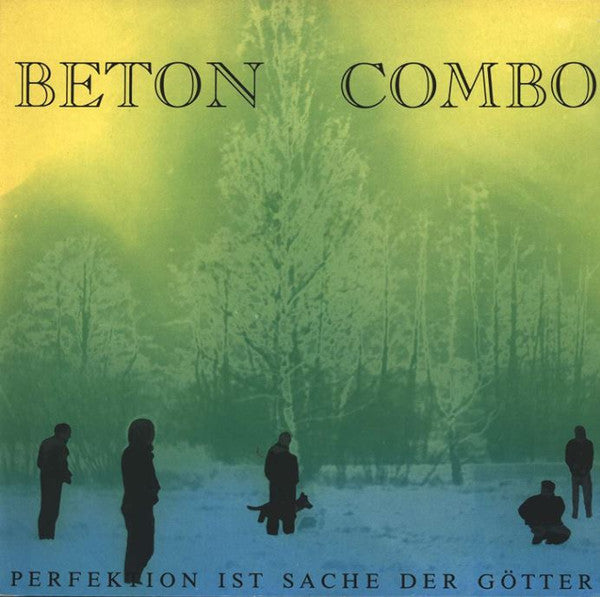 BETON COMBO – Perfektion Ist Sache Der Götter LP