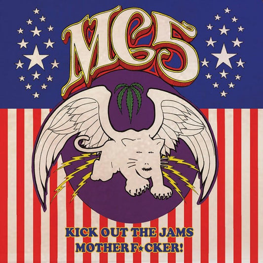 MC5 – Kick Out The Jams Motherf*cker! LP