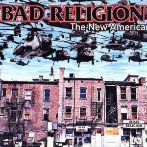 BAD RELIGION – The New America LP