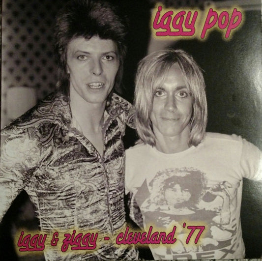 IGGY POP – Iggy & Ziggy - Cleveland '77 LP