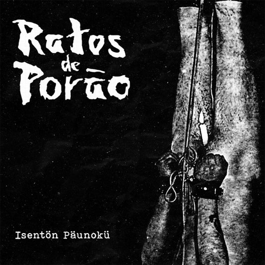 RATOS DE PORÃO – Isentön Päunokü 10" EP
