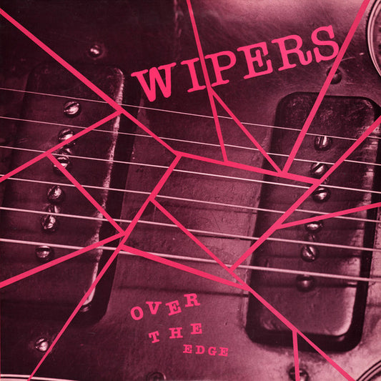 WIPERS – Over the Edge LP