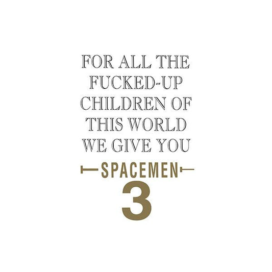 SPACEMEN 3 – For All The Fucked-Up Children Of This World LP