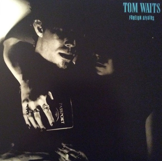 TOM WAITS – Foreign Affairs LP