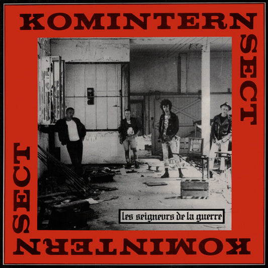 KOMINTERN SECT – Les Seigneurs De La Guerre LP