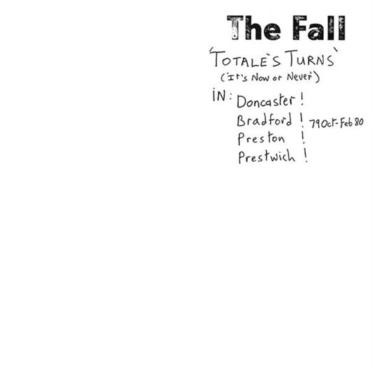 THE FALL – Totale's Turns (It's Now Or Never) LP