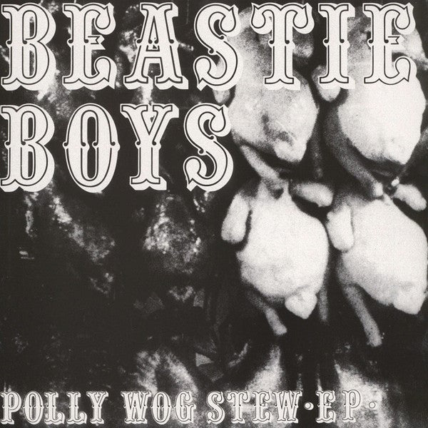 BEASTIE BOYS – Polly Wog Stew 12" EP