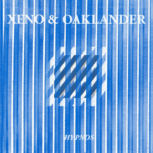 XENO + OAKLANDER – Hypnos LP (glacial translucent vinyl)