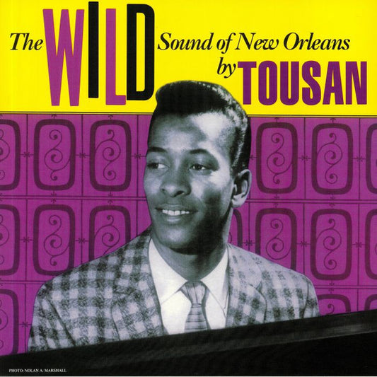 ALLEN TOUSSAINT – The Wild Sound Of New Orleans By Tousan LP