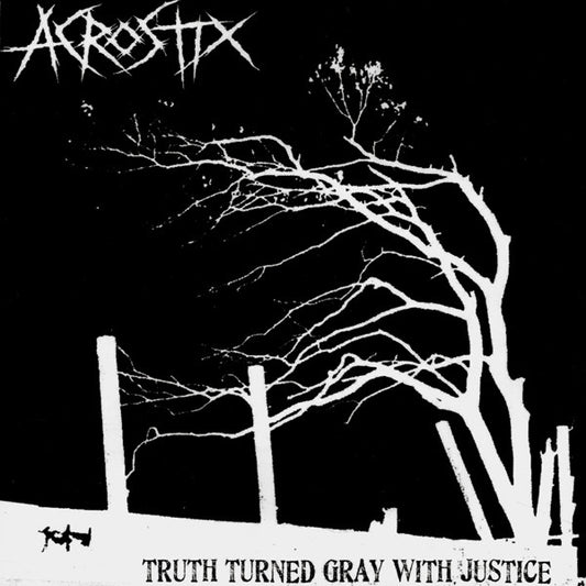 ACROSTIX – Truth Turned Gray With Justice 7"