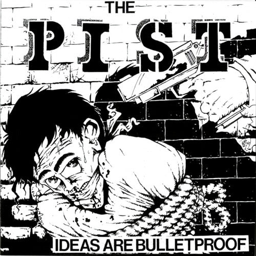 PIST – Ideas Are Bulletproof LP