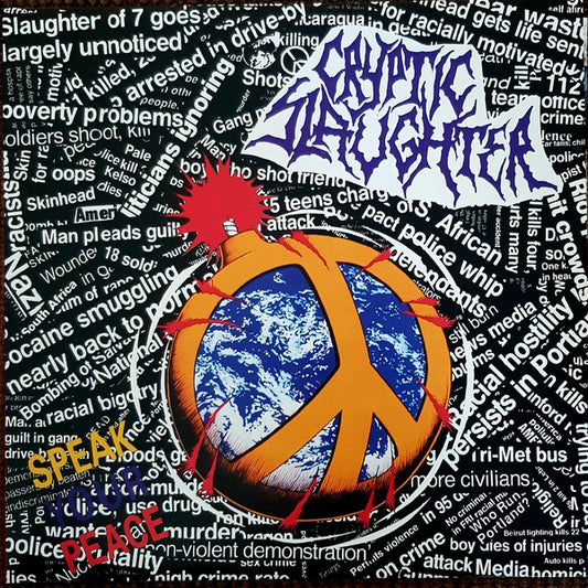 CRYPTIC SLAUGHTER – Speak Your Peace LP