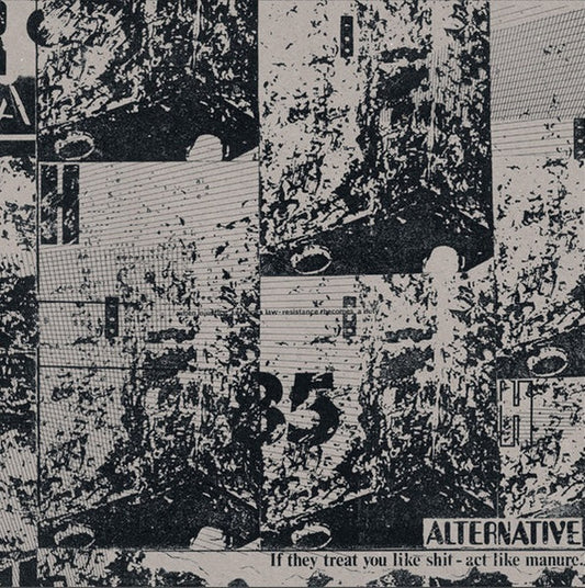 ALTERNATIVE – If They Treat You Like Shit, Act Like Manure LP