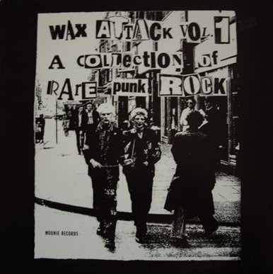 V/A – Wax Attack Vol 1 - A Collection Of Rare Punk Rock LP