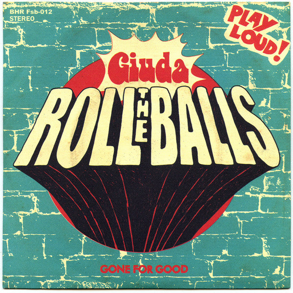 GIUDA – Roll The Balls 7"