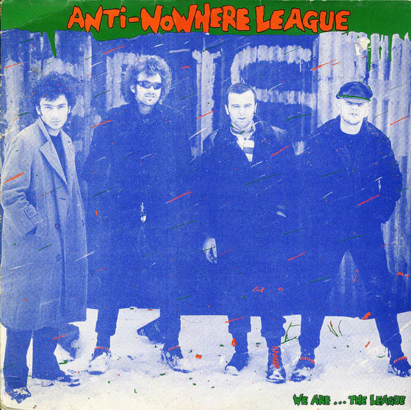 ANTI-NOWHERE LEAGUE – We Are...The League LP