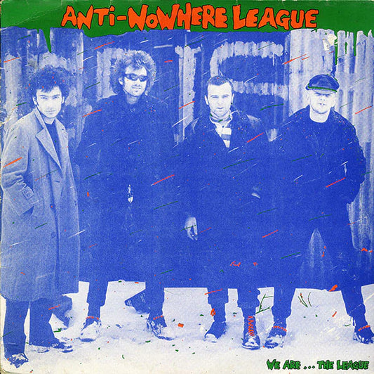 ANTI-NOWHERE LEAGUE – We Are...The League LP