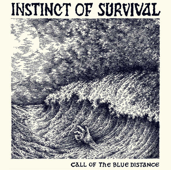 INSTINCT OF SURVIVAL – Call Of The Blue Distance LP