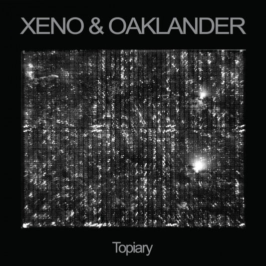 XENO + OAKLANDER – Topiary LP (clear/black vinyl)