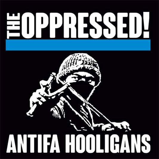 OPPRESSED – Antifa Hooligans EP 7" (blue vinyl)