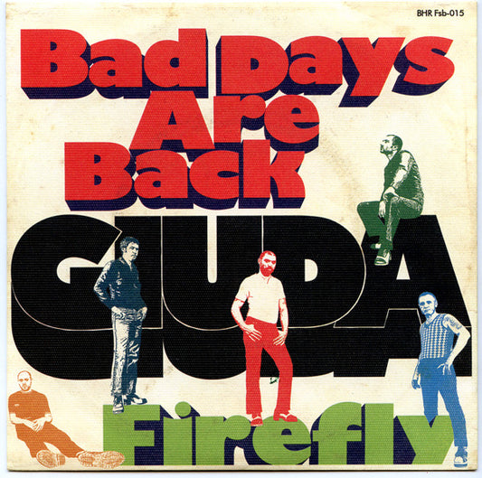 GIUDA – Bad Days Are Back / Firefly 7" (pink vinyl)