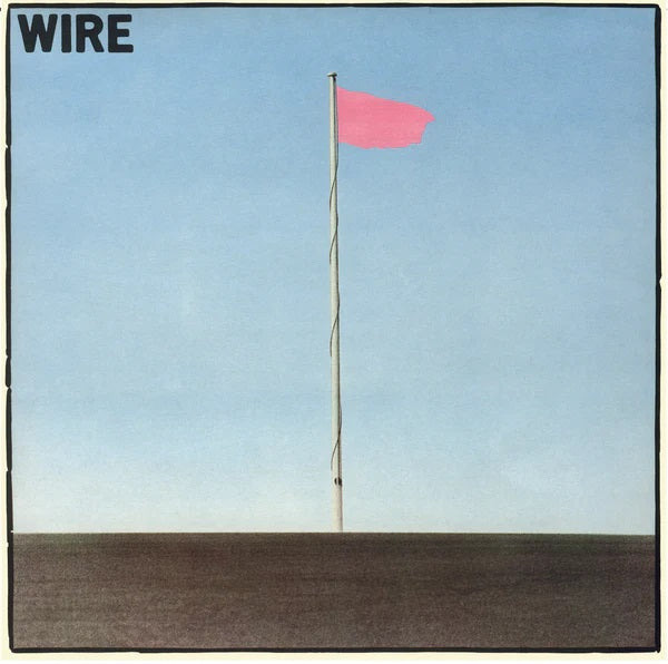 WIRE – Pink Flag LP