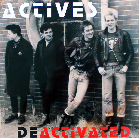 ACTIVES – Deactivated LP
