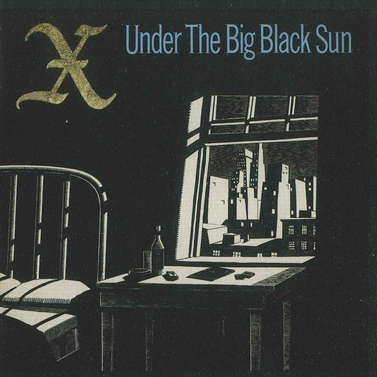 X – Under The Big Black Sun LP