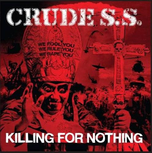 CRUDE S.S. – Killing For Nothing LP